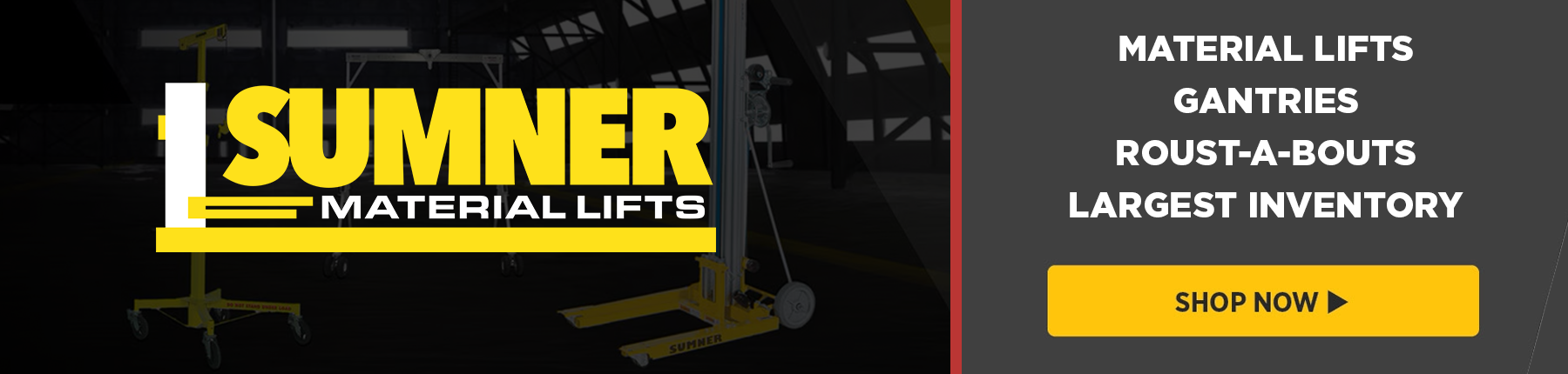 Sumner Material Lifts, Gantries, Roust a bouts, and more
